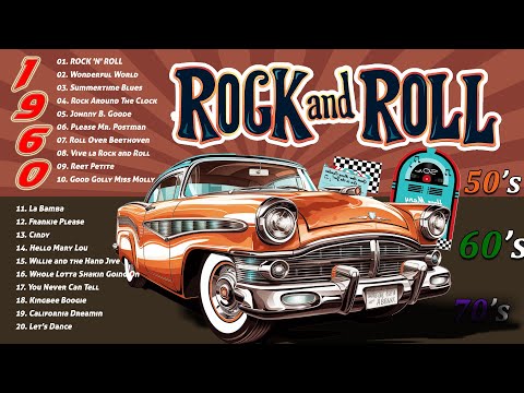 Relive the Music 50s 60s Rock n Roll 🔥50s 60s Greatest Rock n Roll Hits🔥50s 60s Rock n Roll Classics