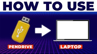 How To Use Pendrive In Laptop (How To Connect & Open Pendrive On Laptop)