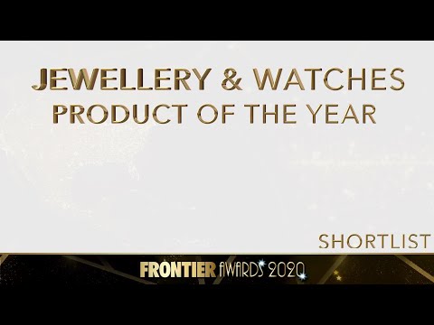 2020 Frontier Awards shortlist - Jewellery & Watches Product of the Year