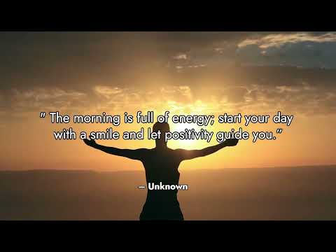 Gorgeous Quotes on Good Morning  | 10 Quotes on Good Morning (With Audio) |  Quotes For Positivity