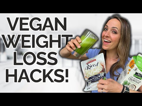 15 Mind Blowing Vegan Hacks for Weight Loss