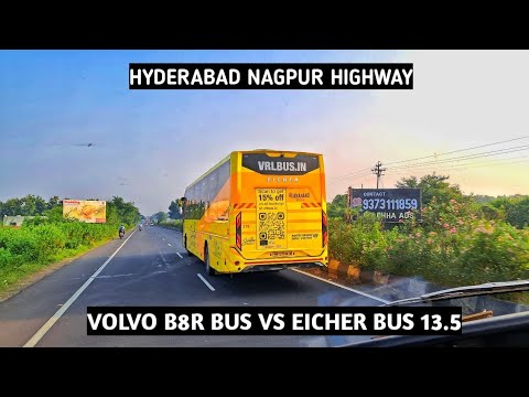 cruising volvo b8r bus & eicher bus 13.5 Hyderabad Nagpur highway