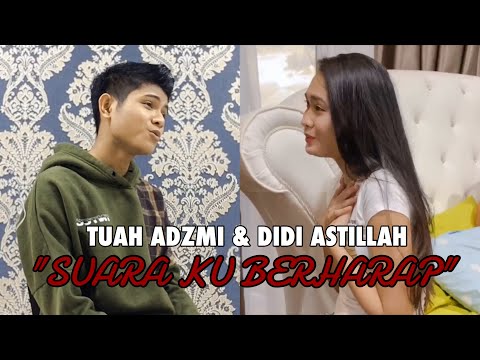 Tuah Adzmi & Didi Astillah - Suara Ku Berharap (Duet Cover)