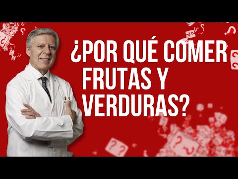 ¿POR QUÉ CONSUMIR FRUTAS Y VERDURAS, DOC?