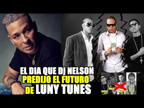 EL DIA QUE DJ NELSON PREDIJO EL FUTURO DE LUNY TUNES EN "NO QUIERE NOVIO REMIX"