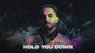 TEGI PANNU - HOLD YOU DOWN (FEAT. JJ ESKO) (PROD. BY MANNI SANDHU) (OFFICIAL AUDIO)