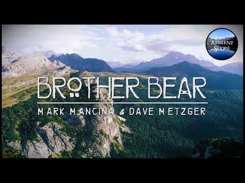 Brother Bear | Calm Continuous Mix