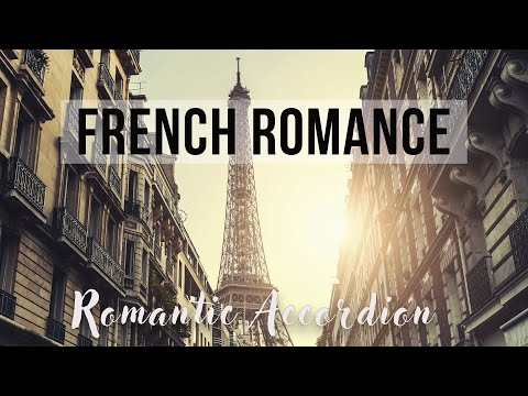 French Romance | Timeless Romantic Music