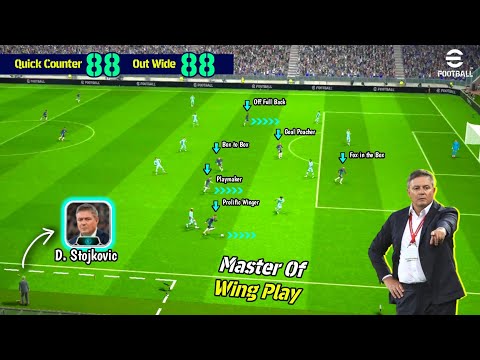 Mastered in Out Wide x Quick Counter 🫣🔥 D. Stojkovic Manager Review in eFootball 24 Mobile 🔥