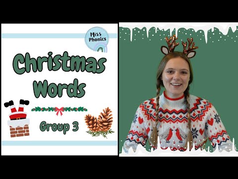 Read Christmas Words | Learn Phonics | Group 3 | Christmas Words for Kids | British Teacher