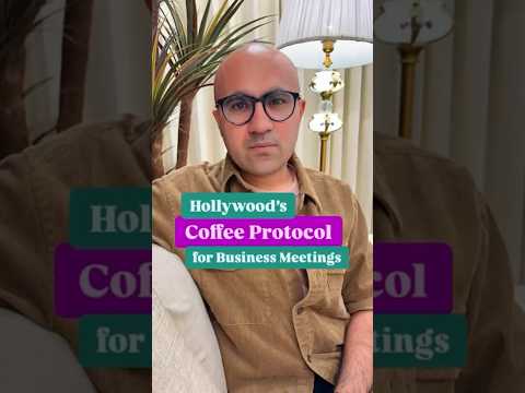 Hollywood's Coffee Protocol for Business Meetings | Business | Sarthak Ahuja