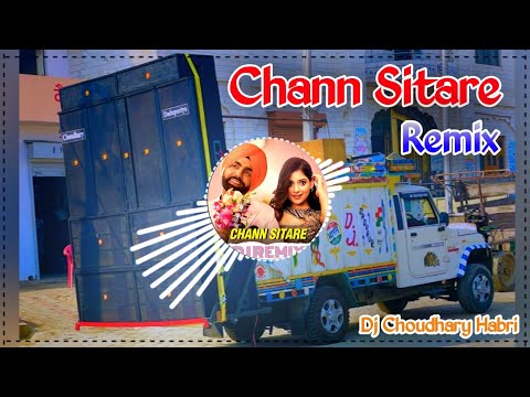 Chann Sitare Dj Remix Ammy Virk | Main Chann Sitare Ki Karne Remix | Tu Ek Chutki Mari Ungla Di