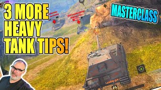 3 More tips to Mastering Heavy Tanks in World of Tanks Blitz