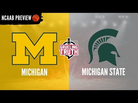 College Basketball Preview Show Michigan State vs Michigan, preview and prediction!