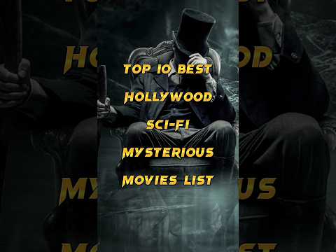 Top 10 sci fi mysterious hollywood movies list |#shorts #shortsfeed #viral