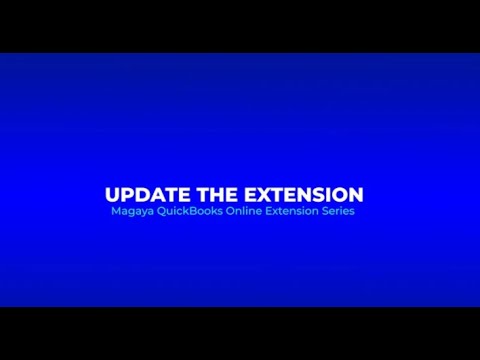 Update Magaya Extension for QuickBooks Online