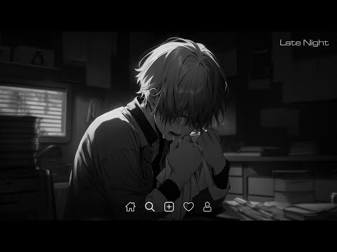 Late Night Songs Playlist - Slowed sad songs playlist - Sad love songs for broken hearts #latenight