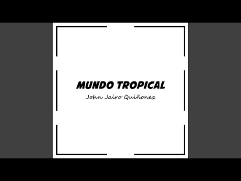 Mundo Tropical