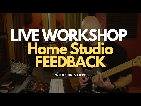 LIVE WORKSHOP - Critiquing Your Home Studios