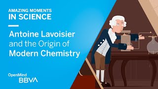 Antoine Lavoisier and the Origin of Modern Chemistry  | AMS OpenMind