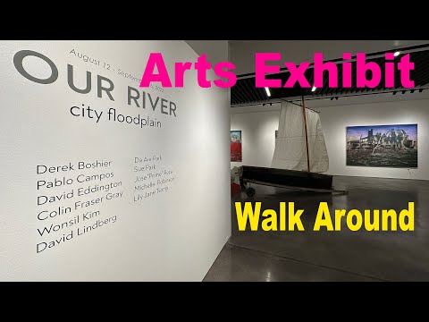 Arts Exhibition OUR RIVER - city floodplain Walk Around POV 4K