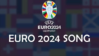 Euro 2024 Song [20 Languages]