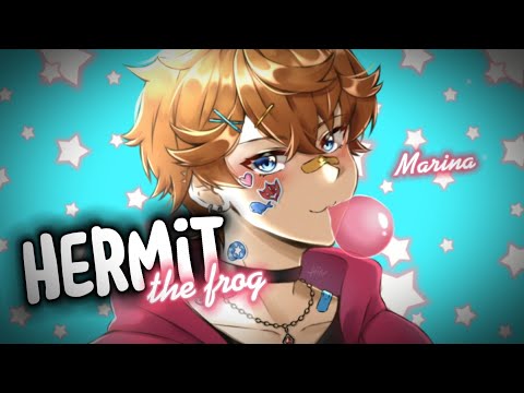 {Nightcore} Hermit the Frog ~ MARINA [NMV]