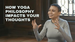 How Yoga Philosophy Impacts Your Thoughts