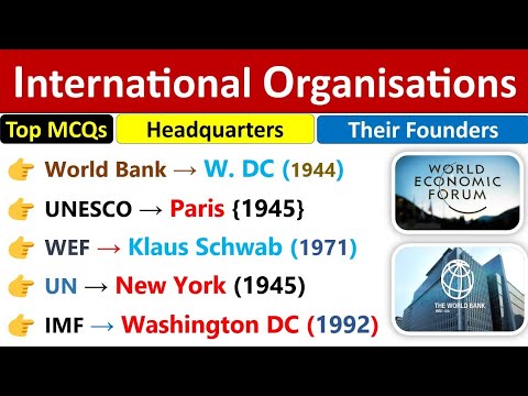 International Organisations & Headquarters | Current Affairs | Director General, Chairman & Head |