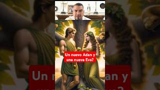 Jesús es el nuevo Adan y Maria la nueva Eva #iglesiacatolica #adanyeva