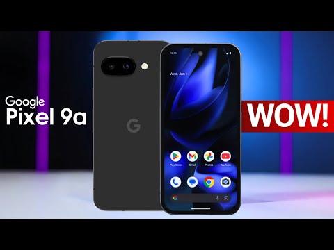 Google Pixel 9a - FINALLY IT'S HERE!!