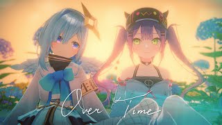 [MV] ORIO - Over Time [Amane Kanata, Tokoyami Towa]