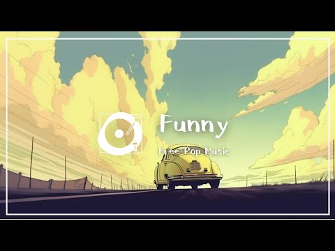 フリーBGM ポップ「Funny」（明るい、エレクトロ、かわいい、インスト）