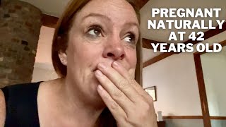 I'm PREGNANT! Finding Out I'm Actually Pregnant Over 40, Naturally. My Reaction & Update!