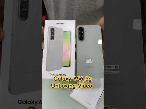 Samsung Galaxy A56 5g 💥💥 || Quick Unboxing Video #samsung #galaxy #shortvideo