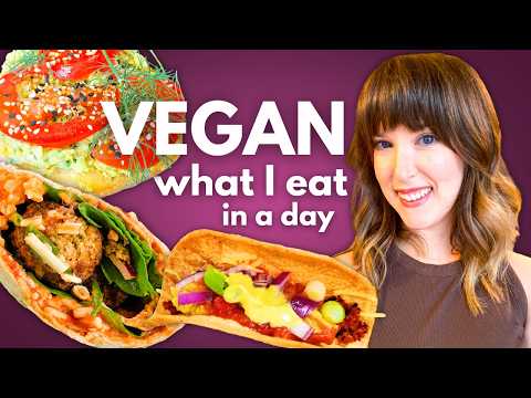 What I Eat in a Day! Super Easy Vegan Recipes Under 20 Mins