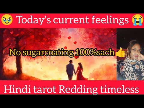 current feelings of partner tarot in hindi #wapp:6289457057#tarot #currentenergy#nocontact#nextactio