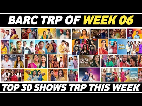 BARC TRP of Week 06 (2025) : Top 30 Shows of this Week : Mannat, Jhanak, Mangal Lakshmi, Parineetii