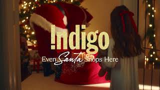 Indigo. Even Santa Shops Here