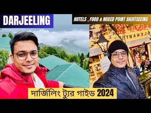 Darjeeling tour guide 2024 | Darjeeling hotels near Mall road | Darjeeling sightseing | Writam Roy