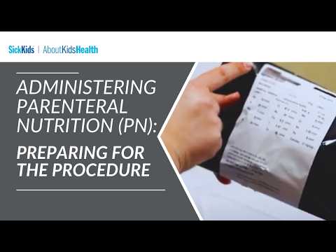 Administering parenteral nutrition (PN) at home: Preparing for the procedure | SickKids