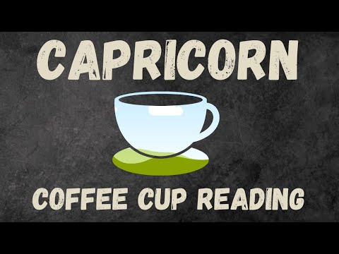 Capricorn YOU WON'T SEE WHAT'S COMING Coffee Cup Reading