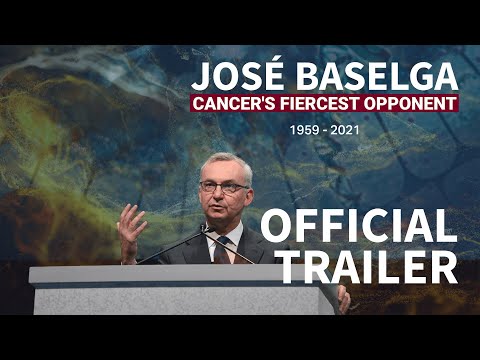 José Baselga: Cancer’s Fiercest Opponent - Official Trailer