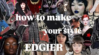 how to make your style EDGIER 🕷️🕸️ | creative, alternative fashion inspo, outfit ideas, alt style