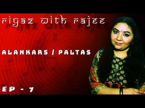 Riyaz with Rajee EP - 7 | Alankars / Paltas | Rajalakshmee Sanjay