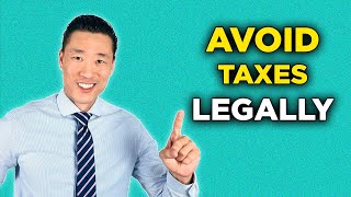 How to Avoid Taxes Legally in The US (Do This Now!)