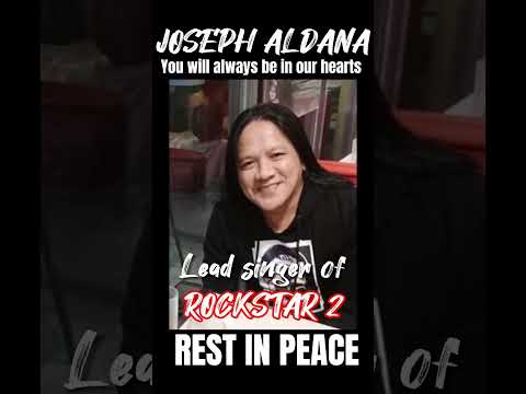 Rest in Paradise sa lead singer ng ROCKSTAR 2 na si sir Joseph Aldana