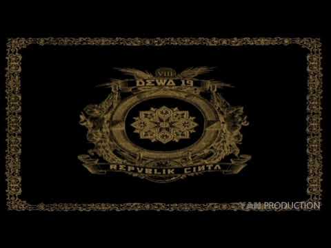 Dewa 19 - Kangen (New Version) (Remastered Audio)