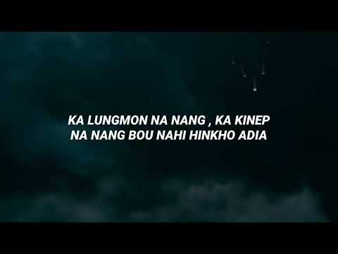 LUNGSUNG EI KIPASAH - DAVID KHONGSAI (LYRICS)