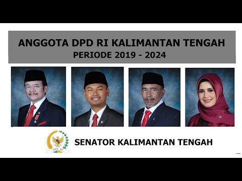 Anggota DPD RI Kalimantan Tengah 2019 - 2024